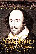 Shakespeare: A Life in Drama