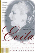 Evita The Real Life Of Evita Peron