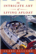 Intricate Art Of Living Afloat