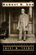 Robert E Lee A Biography