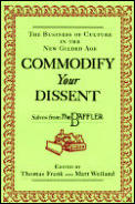 Commodify Your Dissent Salvos from the Baffler