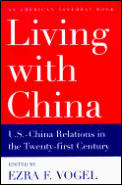 Living with China: U.S.-China Relations in the Twenty-First Century