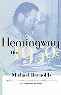 Hemingway: The 1930s