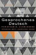 Gesprochenes Deutsch: The Dynamic, Uncensored Vocabulary Learning Book
