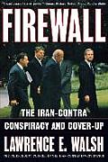 Firewall The Iran Contra Conspiracy & Cover Up