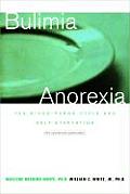 Bulimia Anorexia The Binge Purge Cycle & Self Starvation