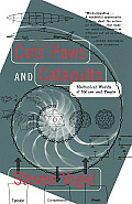 Cats Paws & Catapults Mechanical Worlds of Nature & People