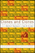 Clones and Clones: Facts and Fantasies about Human Cloning
