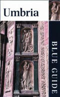 Blue Guide Umbria 3rd Edition