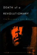 Death Of A Revolutionary Che Guevaras La
