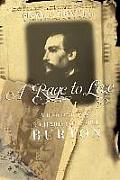 Rage to Live A Biography of Richard & Isabel Burton