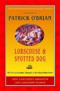 Lobscouse & Spotted Dog Which Its a Gastronomic Companion to the Aubrey Maturin Novels