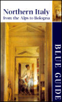 Blue Guide Northern Italy 11th Edition