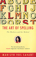 Art of Spelling The Madness & the Method