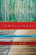 Dwellings A Spiritual History of the Living World