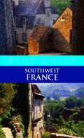 Blue Guide Southwest France 2nd Edition