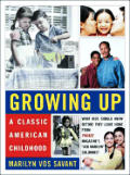 Growing Up: A Classic American Childhood
