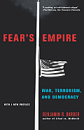 Fears Empire War Terrorism & Democracy