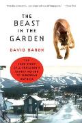 Beast in the Garden The True Story of a Predators Deadly Return to Suburban America