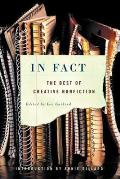 In Fact The Best Of Creative Nonfiction