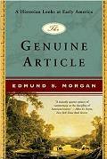 Genuine Article A Historian Looks at Early America