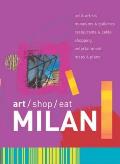 Art/Shop/Eat: Milan