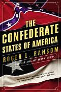 Confederate States of America: What Might Have Been