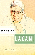 How To Read Lacan