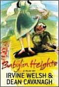 Babylon Heights A Play