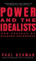 Power and the Idealists: Or, the Passion of Joschka Fischer, and Its Aftermath