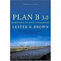 Plan B 3.0 Mobilizing to Save Civilization