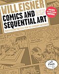 Comics & Sequential Art Principles & Practices from the Legendary Cartoonist