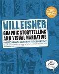 Graphic Storytelling & Visual Narrative Principles & Practices from the Legendary Cartoonist
