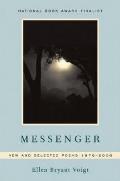 Messenger New & Selected Poems 1976 2006