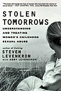 Stolen Tomorrows Understanding & Treating Womens Childhood Sexual Abuse