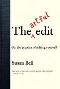 Artful Edit On the Practice of Editing Yourself