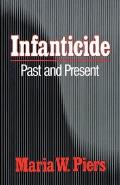 Infanticide: Past and Present