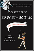Johnny One-Eye: A Tale of the American Revolution