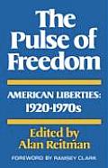 The Pulse of Freedom: American Liberties, 1920-1970