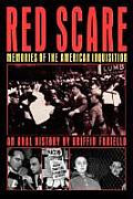 Red Scare Memories of the American Inquisition