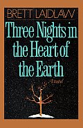 Three Nights in the Heart of the Earth
