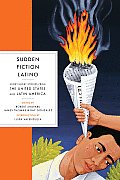 Sudden Fiction Latino Short Short Stories From The United states & Latin America
