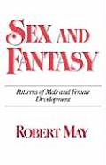 Sex and Fantasy: Patterns of Male and Female Development
