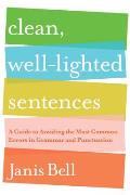Clean Well Lighted Sentences A Guide To Avoidi