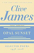 Opal Sunset Selected Poems 1958 2008