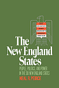 The New England States: People, Politics, and Power in the Six New England States