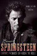 Bruce Springsteen & the Promise of Rock n Roll