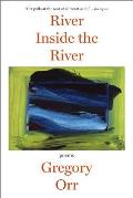 River Inside the River: Three Lyric Sequences