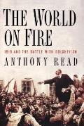 The World on Fire: 1919 and the Battle with Bolshevism