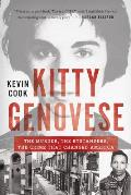 Kitty Genovese The Murder the Bystanders the Crime That Changed America